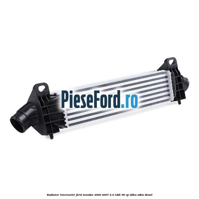Radiator intercooler Ford Mondeo 2000-2007 2.0 TDDI 90 cp