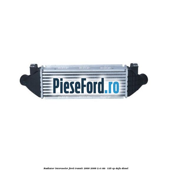 Radiator intercooler Ford Transit 2000-2006 2.4 TDE  125 cp DOFA diesel