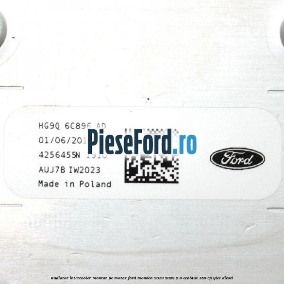 Radiator intercooler montat pe motor Ford Mondeo 2019-2023 2.0 EcoBlue 150 cp YLCC diesel