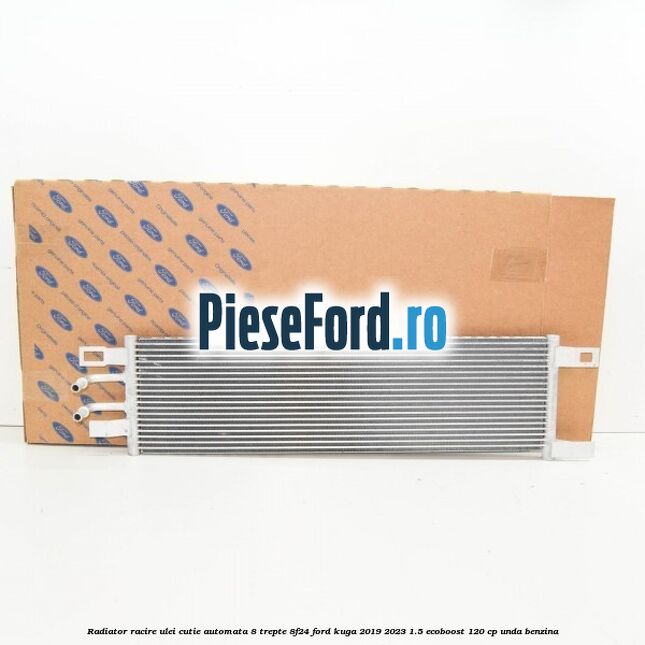 Radiator racire ulei cutie automata 8 trepte 8F24 Ford Kuga 2019-2023 1.5 EcoBoost 120 cp UNDA benzina
