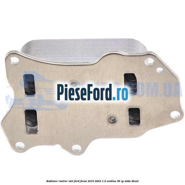 Radiator racitor ulei Ford Focus 2019-2023 1.5 EcoBlue 95 cp Z2DA diesel
