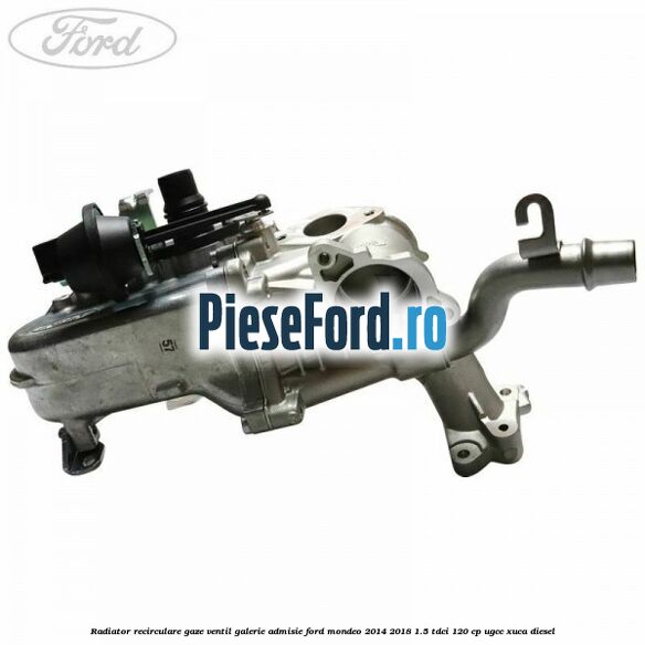 Radiator recirculare gaze, ventil galerie admisie Ford Mondeo 2014-2018 1.5 TDCi 120 cp UGCC, XUCA diesel