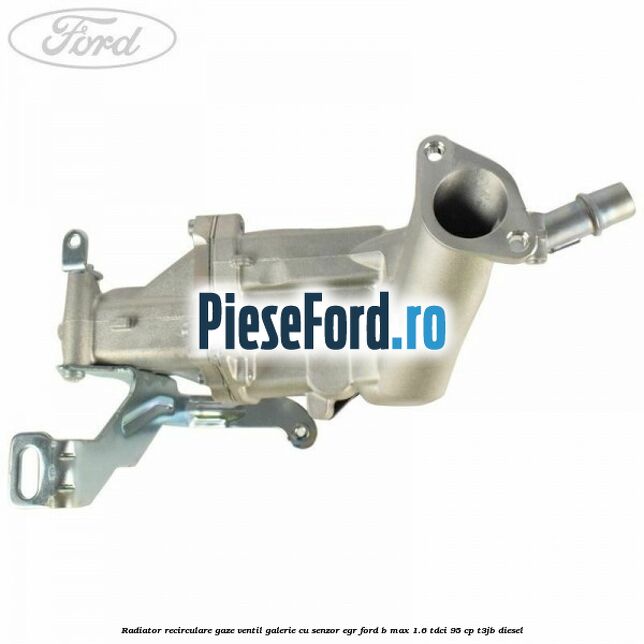 Radiator recirculare gaze, ventil galerie cu senzor EGR Ford B-Max 1.6 TDCi 95 cp T3JB diesel