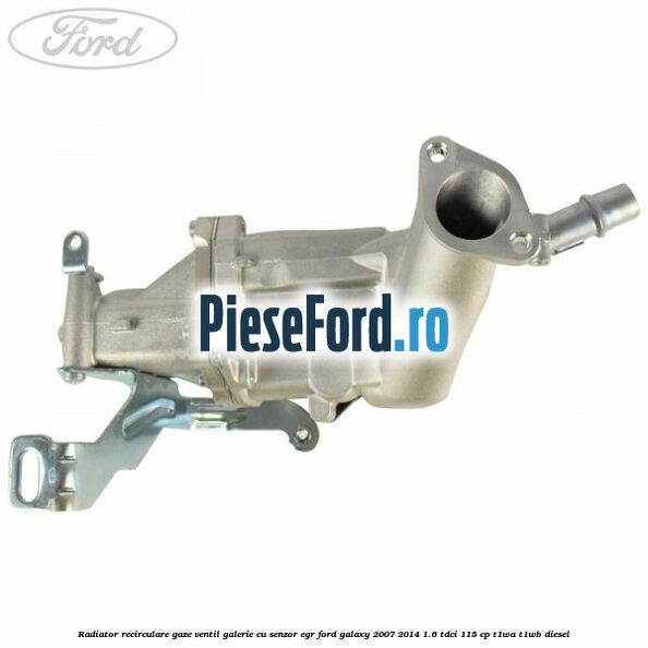 Radiator recirculare gaze, ventil galerie cu senzor EGR Ford Galaxy 2007-2014 1.6 TDCi 115 cp T1WA, T1WB diesel