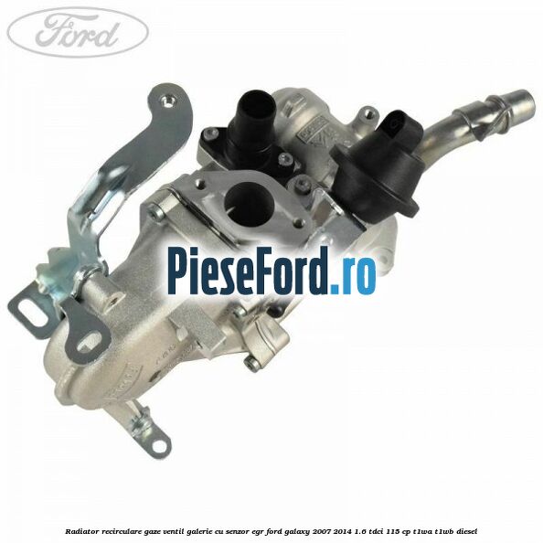 Radiator recirculare gaze, ventil galerie cu senzor EGR Ford Galaxy 2007-2014 1.6 TDCi 115 cp T1WA, T1WB diesel