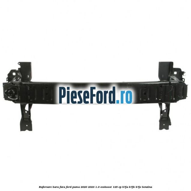 Raforsare bara fata Ford Puma 2020-2023 1.0 EcoBoost 125 cp B7JA, B7JB, B7JE benzina