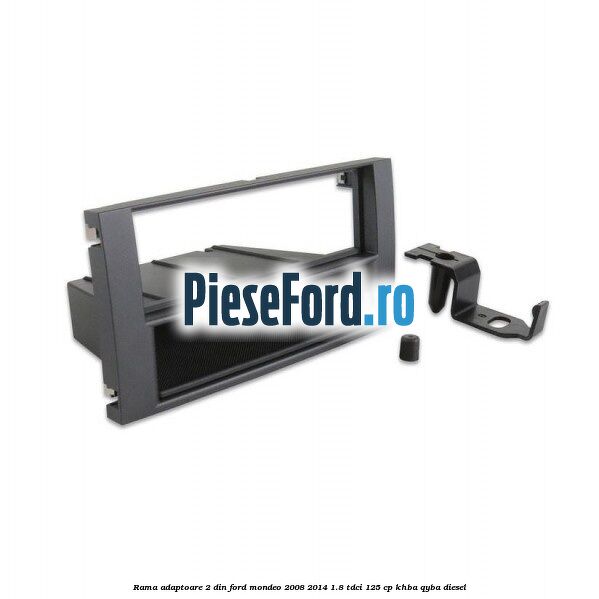 Rama adaptoare 2 DIN Ford Mondeo 2008-2014 1.8 TDCi 125 cp KHBA, QYBA diesel