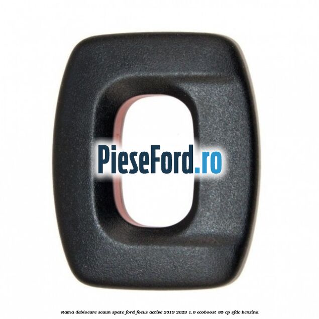 Rama deblocare scaun spate Ford Focus Active 2019-2023 1.0 EcoBoost 85 cp SFDC benzina