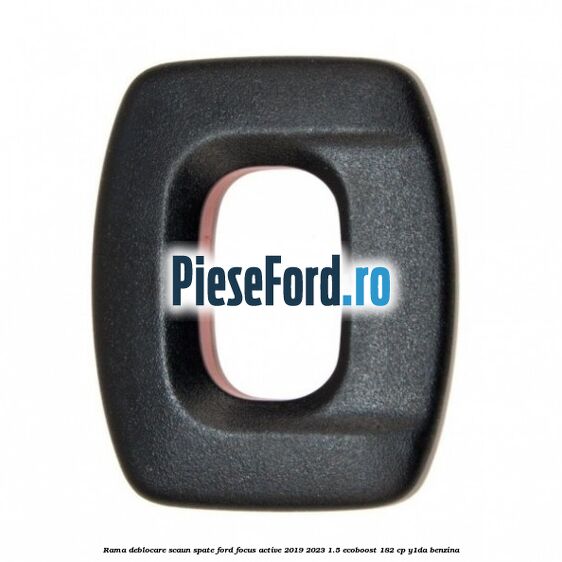 Rama deblocare scaun spate Ford Focus Active 2019-2023 1.5 EcoBoost 182 cp Y1DA benzina