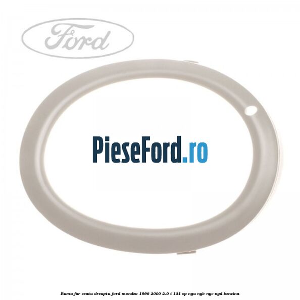 Rama far ceata dreapta Ford Mondeo 1996-2000 2.0 i 131 cp