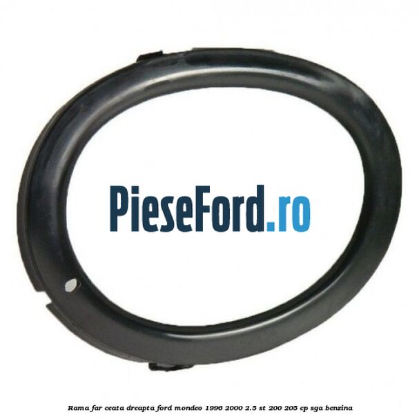 Rama far ceata dreapta Ford Mondeo 1996-2000 2.5 ST 200 205 cp SGA benzina