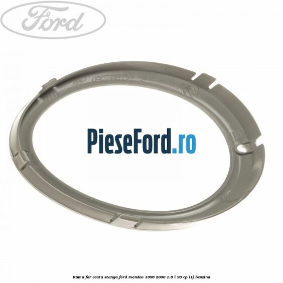 Rama far ceata stanga Ford Mondeo 1996-2000 1.6 i 90 cp L1J benzina