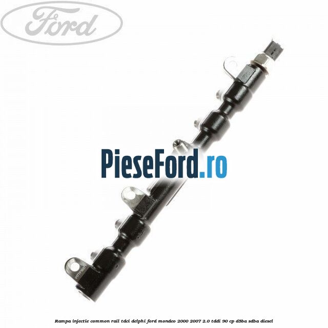Rampa injectie common rail TDCI Delphi Ford Mondeo 2000-2007 2.0 TDDI 90 cp D5BA, SDBA diesel