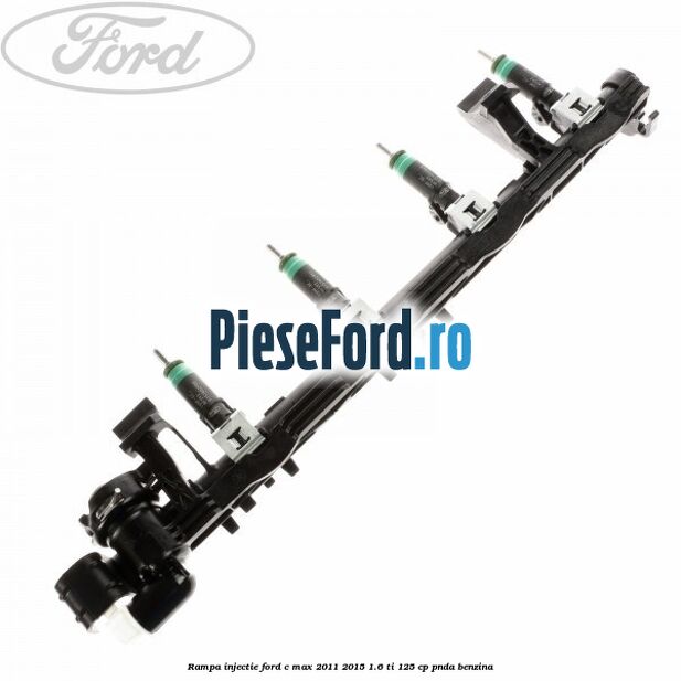 Rampa injectie Ford C-Max 2011-2015 1.6 Ti 125 cp PNDA benzina