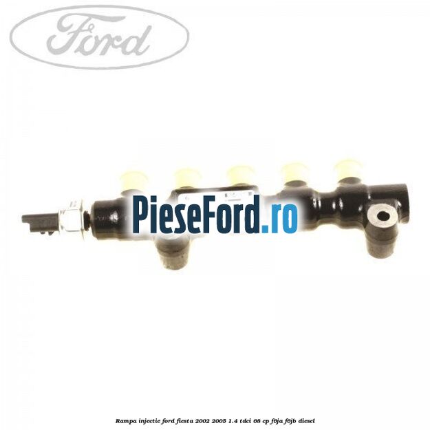 Rampa injectie Ford Fiesta 2002-2005 1.4 TDCi 68 cp F6JA, F6JB diesel