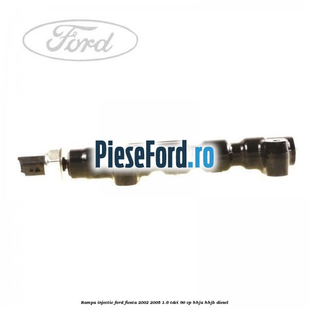Rampa injectie Ford Fiesta 2002-2005 1.6 TDCi 90 cp HHJA, HHJB diesel