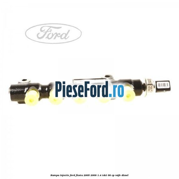 Rampa injectie Ford Fiesta 2005-2008 1.4 TDCi 68 cp N4JB diesel