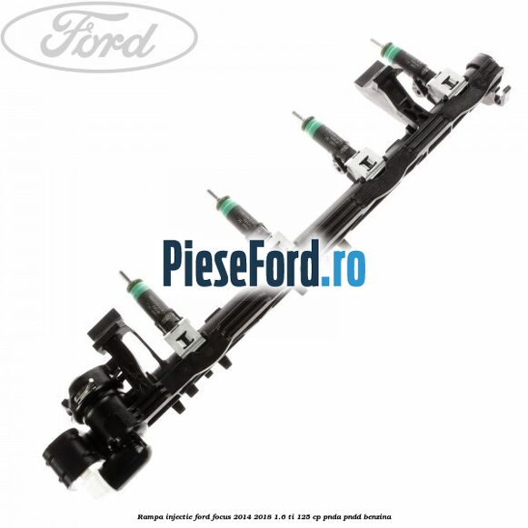 Rampa injectie Ford Focus 2014-2018 1.6 Ti 125 cp PNDA, PNDD benzina