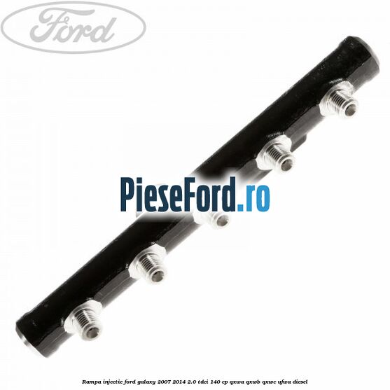 Rampa injectie Ford Galaxy 2007-2014 2.0 TDCi 140 cp Rampa injectie Ford Galaxy 2007-2014 2.0 TDCi 140 cp QXWA, QXWB, QXWC, UFWA diesel