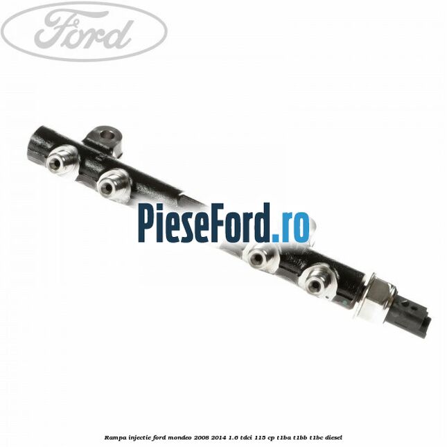 Rampa injectie Ford Mondeo 2008-2014 1.6 TDCi 115 cp T1BA, T1BB, T1BC diesel
