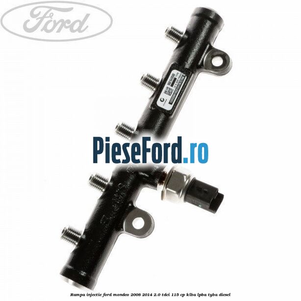 Rampa injectie Ford Mondeo 2008-2014 2.0 TDCi 115 cp KLBA, LPBA, TYBA diesel