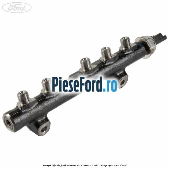 Rampa injectie Ford Mondeo 2014-2018 1.6 TDCi 115 cp NGCA, U3CA diesel