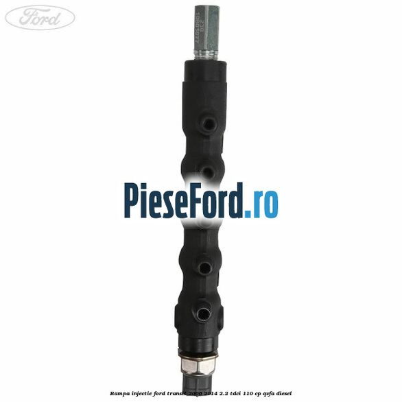 Rampa injectie Ford Transit 2006-2014 2.2 TDCi 110 cp QVFA diesel