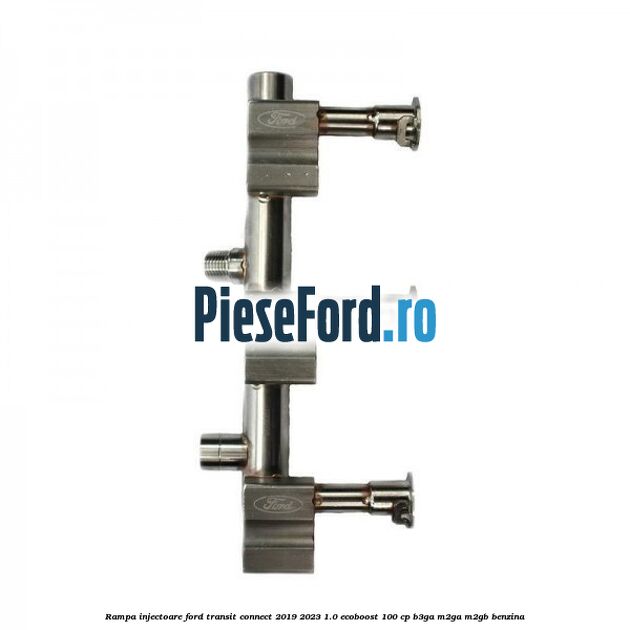 Rampa injectoare Ford Transit Connect 2019-2023 1.0 EcoBoost 100 cp B3GA, M2GA, M2GB benzina