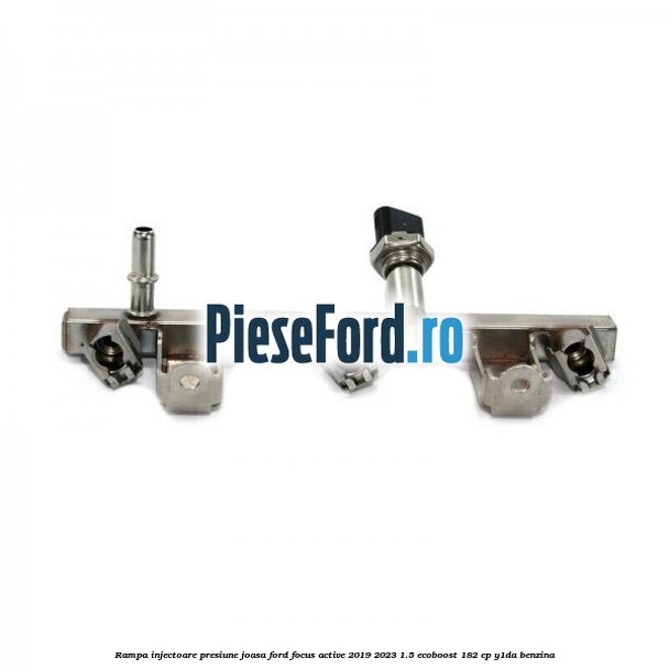 Rampa injectoare presiune joasa Ford Focus Active 2019-2023 1.5 EcoBoost 182 cp Y1DA benzina