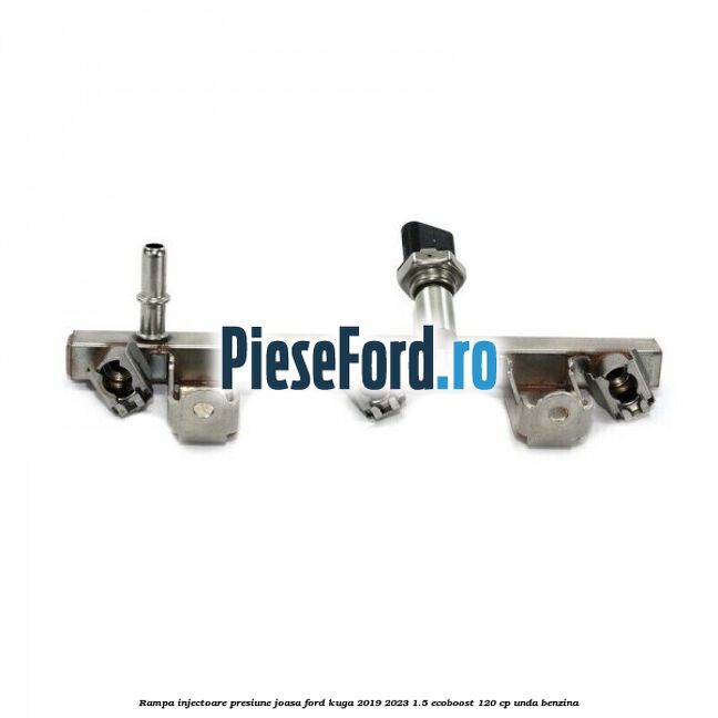 Rampa injectoare presiune joasa Ford Kuga 2019-2023 1.5 EcoBoost 120 cp Rampa injectoare presiune joasa Ford Kuga 2019-2023 1.5 EcoBoost 120 cp UNDA benzina