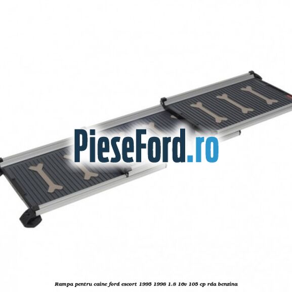 Rampa pentru caine Ford Escort 1995-1998 1.8 16V 105 cp RDA benzina