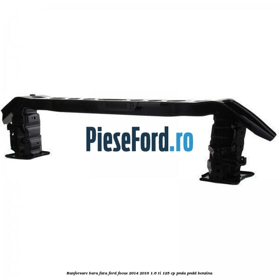 Ranforsare bara fata Ford Focus 2014-2018 1.6 Ti 125 cp