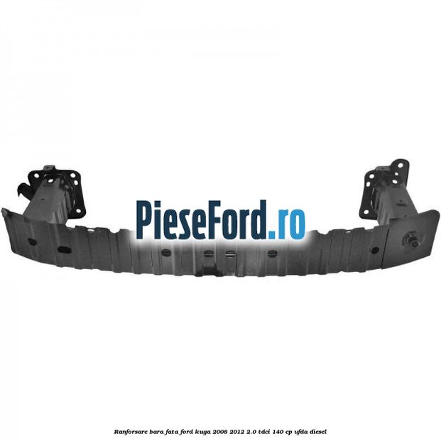 Ranforsare bara fata Ford Kuga 2008-2012 2.0 TDCI 140 cp UFDA diesel