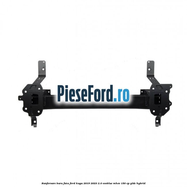Ranforsare bara fata Ford Kuga 2019-2023 2.0 EcoBlue mHEV 150 cp YLDC hybrid