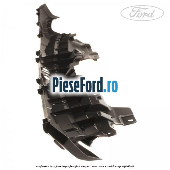 Ranforsare bara fata inspre fata Ford EcoSport 2013-2018 1.5 TDCi 95 cp XVJD diesel