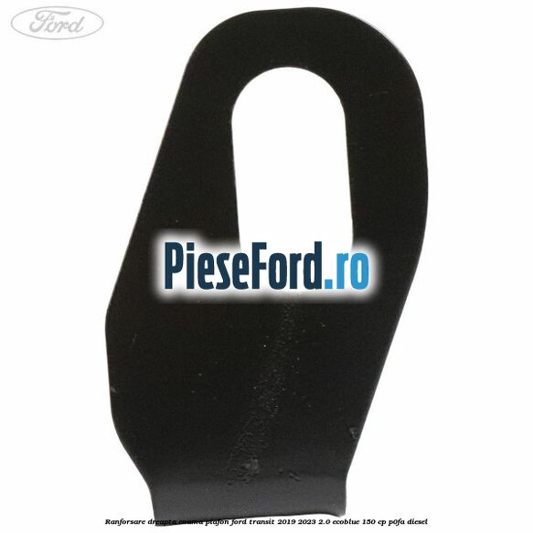 Ranforsare dreapta coama plafon Ford Transit 2019-2023 2.0 EcoBlue 150 cp Ranforsare dreapta coama plafon Ford Transit 2019-2023 2.0 EcoBlue 150 cp P0FA diesel