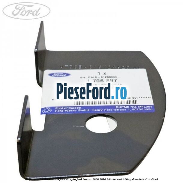 Ranforsare incuietoare usa fata dreapta Ford Transit 2006-2014 2.2 TDCi RWD 100 cp DRRA, DRRB, DRRC diesel