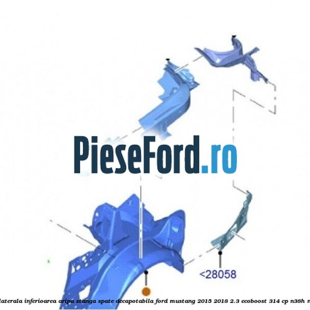 Ranforsare laterala inferioarea aripa stanga spate decapotabila Ford Mustang 2015-2018 2.3 EcoBoost 314 cp Ranforsare laterala inferioarea aripa stanga spate decapotabila Ford Mustang 2015-2018 2.3 EcoBoost 314 cp N38H, N48H benzina