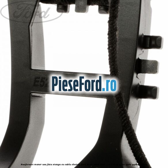 Ranforsare maner usa fata stanga cu cablu electric Ford Focus 2004-2007 1.8 125 cp Ranforsare maner usa fata stanga cu cablu electric Ford Focus 2004-2007 1.8 125 cp Q7DA, QQDA, QQDB benzina