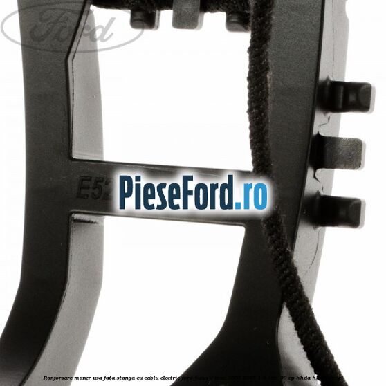 Ranforsare maner usa fata stanga cu cablu electric Ford Focus C-Max 2003-2007 1.6 TDCi 90 cp HHDA, HHDB diesel