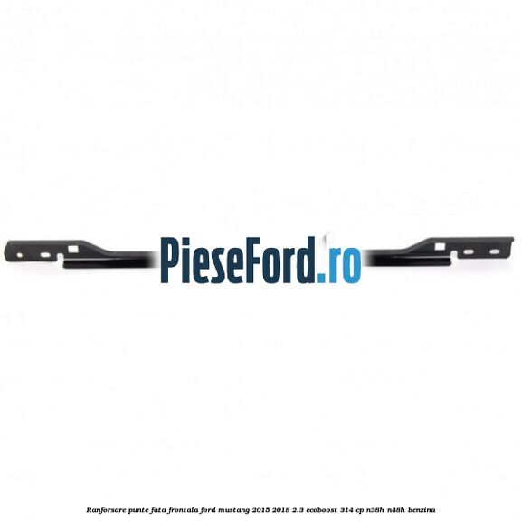 Ranforsare punte fata frontala Ford Mustang 2015-2018 2.3 EcoBoost 314 cp N38H, N48H benzina