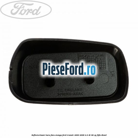 Reflectorizant bara fata stanga Ford Transit 2000-2006 2.0 DI 86 cp F3FA diesel