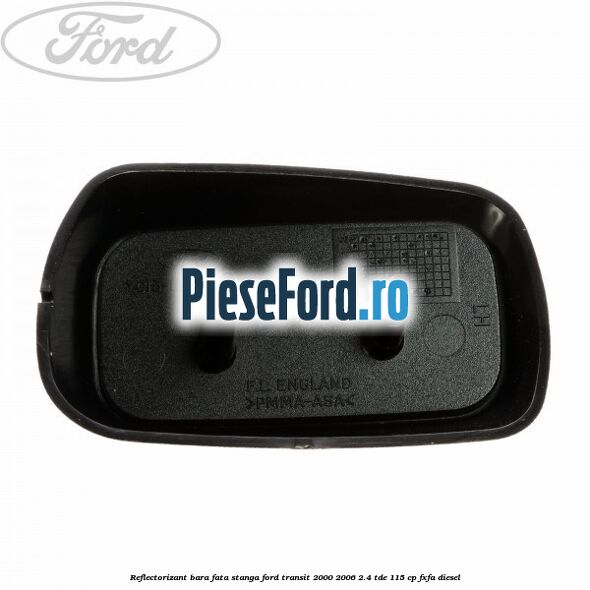 Reflectorizant bara fata stanga Ford Transit 2000-2006 2.4 TDE 115 cp FXFA diesel