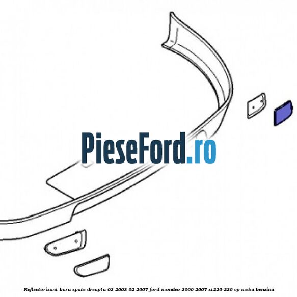 Reflectorizant bara spate dreapta 02/2003-02/2007 Ford Mondeo 2000-2007 ST220 226 cp MEBA benzina