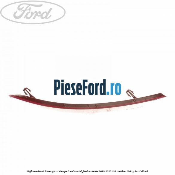 Reflectorizant bara spate stanga 5 usi combi Ford Mondeo 2019-2023 2.0 EcoBlue 120 cp BCCD diesel