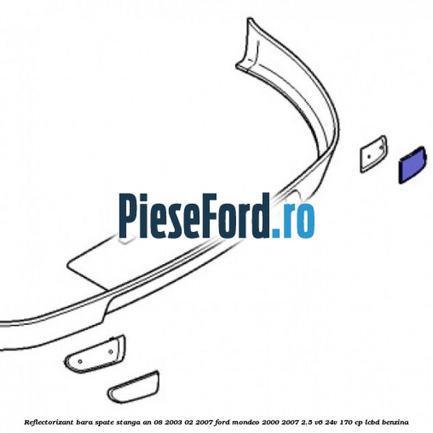 Reflectorizant bara spate stanga an 08/2003-02/2007 Ford Mondeo 2000-2007 2.5 V6 24V 170 cp LCBD benzina