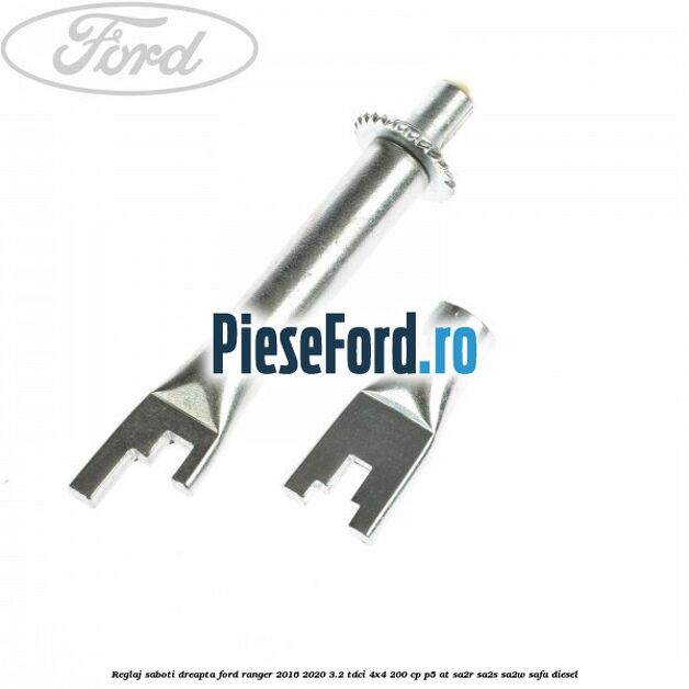 Reglaj saboti dreapta Ford Ranger 2016-2020 3.2 TDCi 4x4 200 cp Reglaj saboti dreapta Ford Ranger 2016-2020 3.2 TDCi 4x4 200 cp P5-AT, SA2R, SA2S, SA2W, SAFA diesel