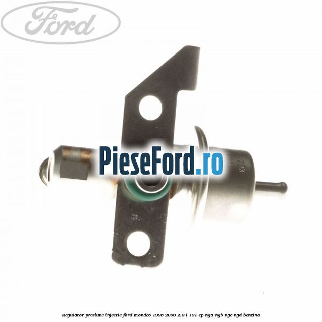 Regulator presiune injectie Ford Mondeo 1996-2000 2.0 i 131 cp NGA, NGB, NGC, NGD benzina