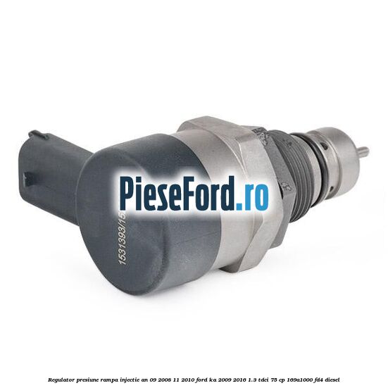 Regulator presiune rampa injectie an 09/2008-11/2010 Ford Ka 2009-2016 1.3 TDCi 75 cp Regulator presiune rampa injectie an 09/2008-11/2010 Ford Ka 2009-2016 1.3 TDCi 75 cp 169A1000, FD4 diesel