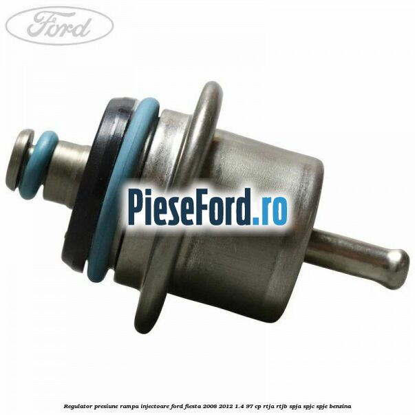 Regulator presiune rampa injectoare Ford Fiesta 2008-2012 1.4 97 cp RTJA, RTJB, SPJA, SPJC, SPJE benzina
